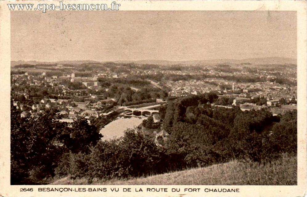 2646 BESANÇON-LES-BAINS VU DE LA ROUTE DU FORT DE CHAUDANE
